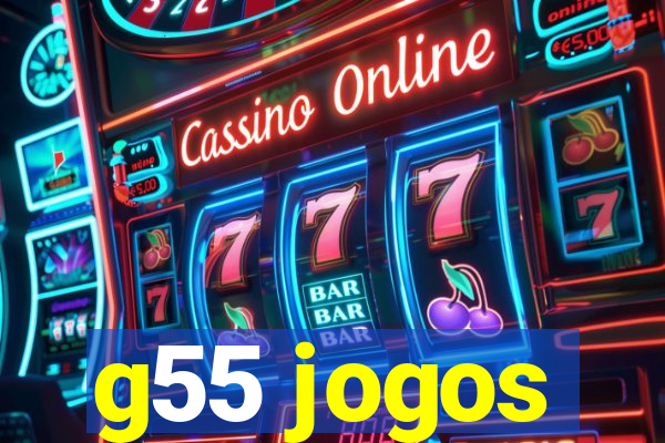 g55 jogos